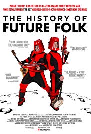 Watch Free The History of Future Folk (2012)