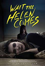 Watch Free Wait Till Helen Comes (2016)