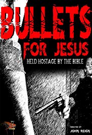 Watch Free Bullets for Jesus (2015)