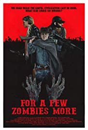 Watch Free For a Few Zombies More (2015)