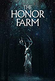 Watch Free The Honor Farm (2017)