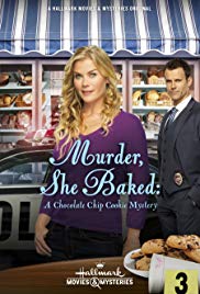 Watch Free Murder, She Baked: A Chocolate Chip Cookie Mystery (2015)