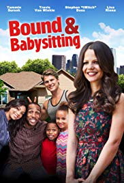 Watch Full Movie :Bound & Babysitting (2015)