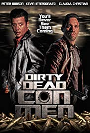 Watch Free Dirty Dead Con Men (2015)