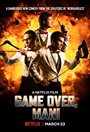 Watch Free Game Over, Man! (2018)