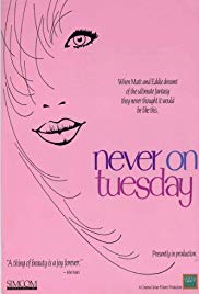 Watch Free Never on Tuesday (1989)