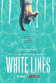 Watch Free White Lines (2020 )