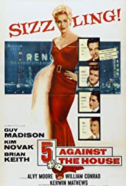 Watch Full Movie :5 Against the House (1955)