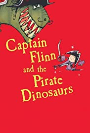 Watch Free Captain Flinn and the Pirate Dinosaurs (2015)