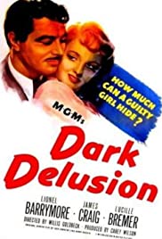 Watch Full Movie :Dark Delusion (1947)