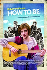 Watch Free How to Be (2008)