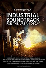 Watch Free Industrial Soundtrack for the Urban Decay (2015)