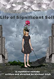Watch Full Movie :Life of Significant Soil (2015)