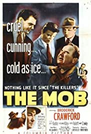 Watch Full Movie :The Mob (1951)