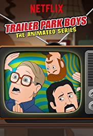 Watch Full Movie :Trailer Park Boys: The Animated Series (2019 )
