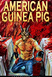 Watch Free American Guinea Pig: Bouquet of Guts and Gore (2014)
