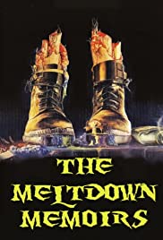 Watch Free The Meltdown Memoirs (2006)