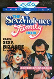 Watch Free The Sex and Violence Family Hour (1983)
