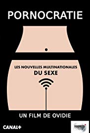 Watch Full Movie :Pornocracy: The New Sex Multinationals (2017)