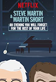 Watch Free Steve Martin and Martin Short: An Evening You Will Forget for the Rest of Your Life (2018)