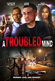 Watch Free A Troubled Mind (2015)
