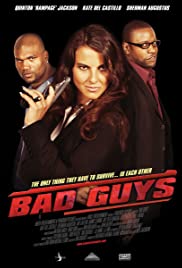 Watch Free Bad Guys (2008)