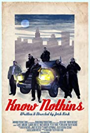 Watch Free Know Nothins (2017)