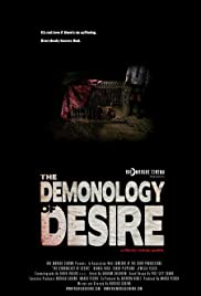 Watch Free The Demonology of Desire (2007)