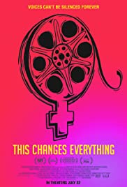 Watch Free This Changes Everything (2018)