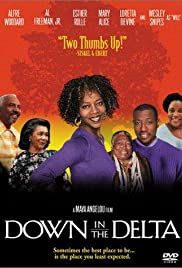 Watch Free Down in the Delta (1998)