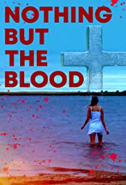 Watch Full Movie :Nothing But the Blood (2020)