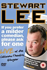Watch Full Movie :Stewart Lee: If You Prefer a Milder Comedian, Please Ask for One (2010)