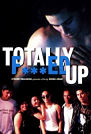 Watch Free Totally F***ed Up (1993)