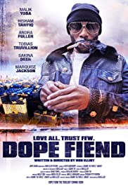 Watch Free Dope Fiend (2017)