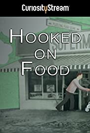 Watch Free Hooked on Food (2012)