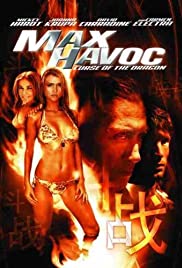 Watch Free Max Havoc: Curse of the Dragon (2004)