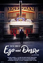 Watch Free On the Corner of Ego and Desire (2019)