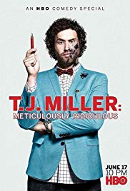 Watch Free T.J. Miller: Meticulously Ridiculous (2017)