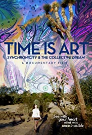 Watch Free Time Is Art: Synchronicity and the Collective Dream (2015)