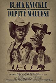 Watch Full Movie :Black Knuckle and Deputy Maltese (2018)