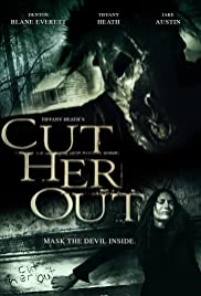 Watch Free Cut Her Out (2014)