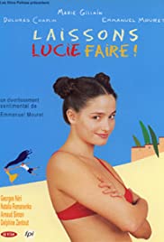 Watch Free Laissons Lucie faire! (2000)