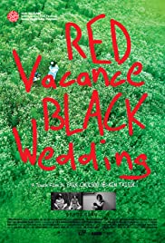 Watch Full Movie :Red Vacance Black Wedding (2011)