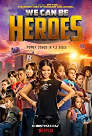 Watch Free We Can Be Heroes (2020)