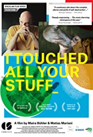 Watch Free I Touched All Your Stuff (2014)
