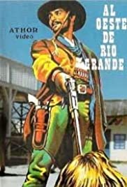 Watch Free Al oeste de Río Grande (1983)