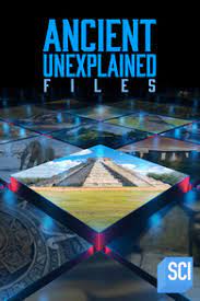 Watch Free Ancient Unexplained Files (2021 )