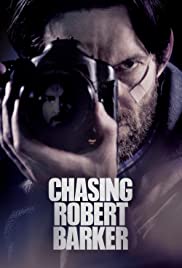 Watch Full Movie :Chasing Robert Barker (2015)
