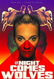 Watch Free At Night Comes Wolves (2021)
