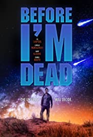 Watch Free Before Im Dead (2021)